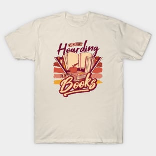 Retro It's Not Hoarding If It's Books // 90s Style Book Lover T-Shirt